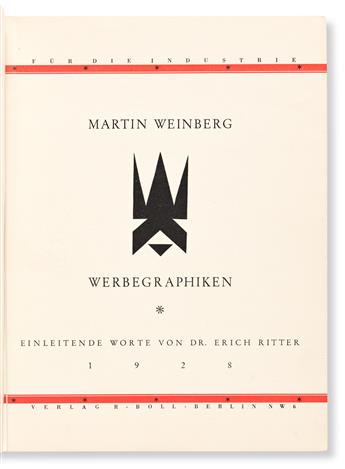 WEINBERG, MARTIN. Fur Die Industrie… Werbegraphiken, Einleitende Worte von Dr. Erich Ritter. R. Boll, Berlin. 1928.
